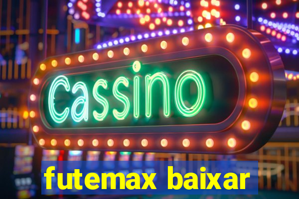 futemax baixar